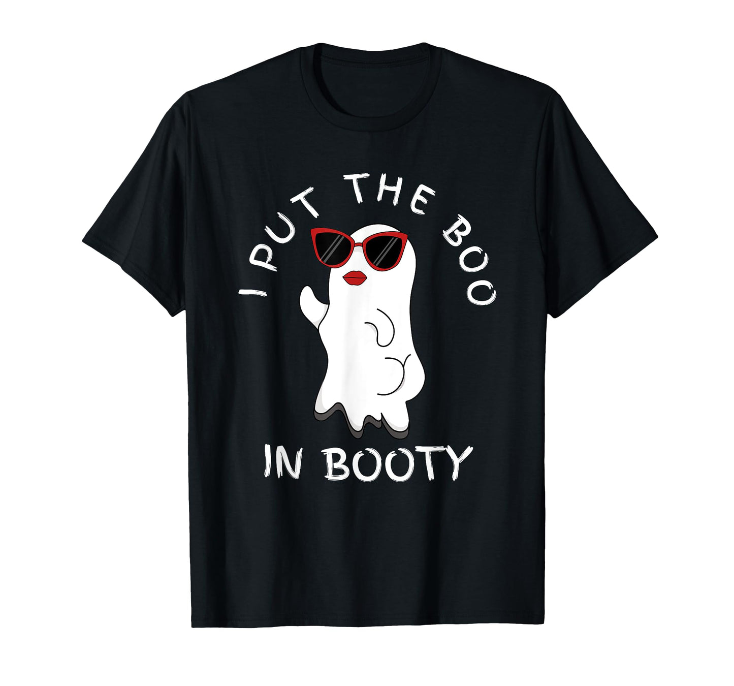 Funny Women's I Put The Boo In Booty T-Shirt