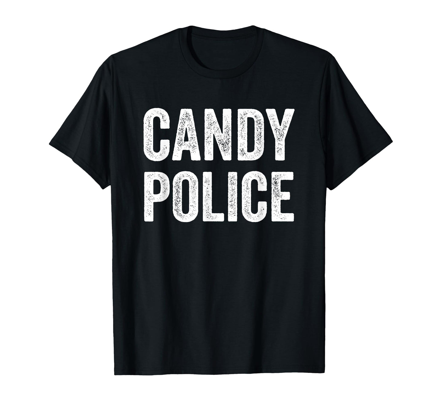 Candy Police Mom Dad Parents Fun Costume For Halloween T-Shirt
