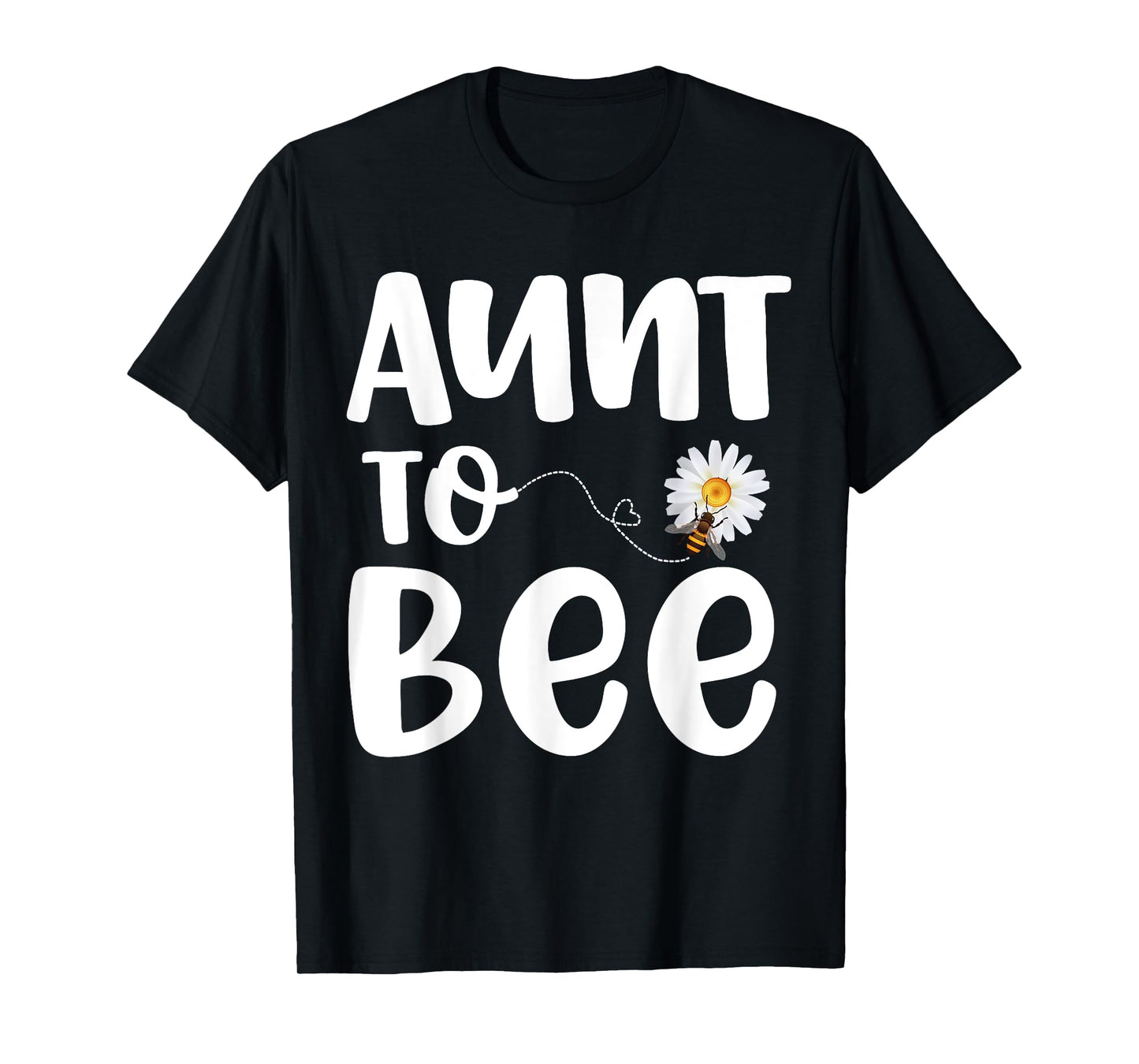 Pregnancy Announcement Aunt To Bee Gender Reveal Baby Shower T-Shirt