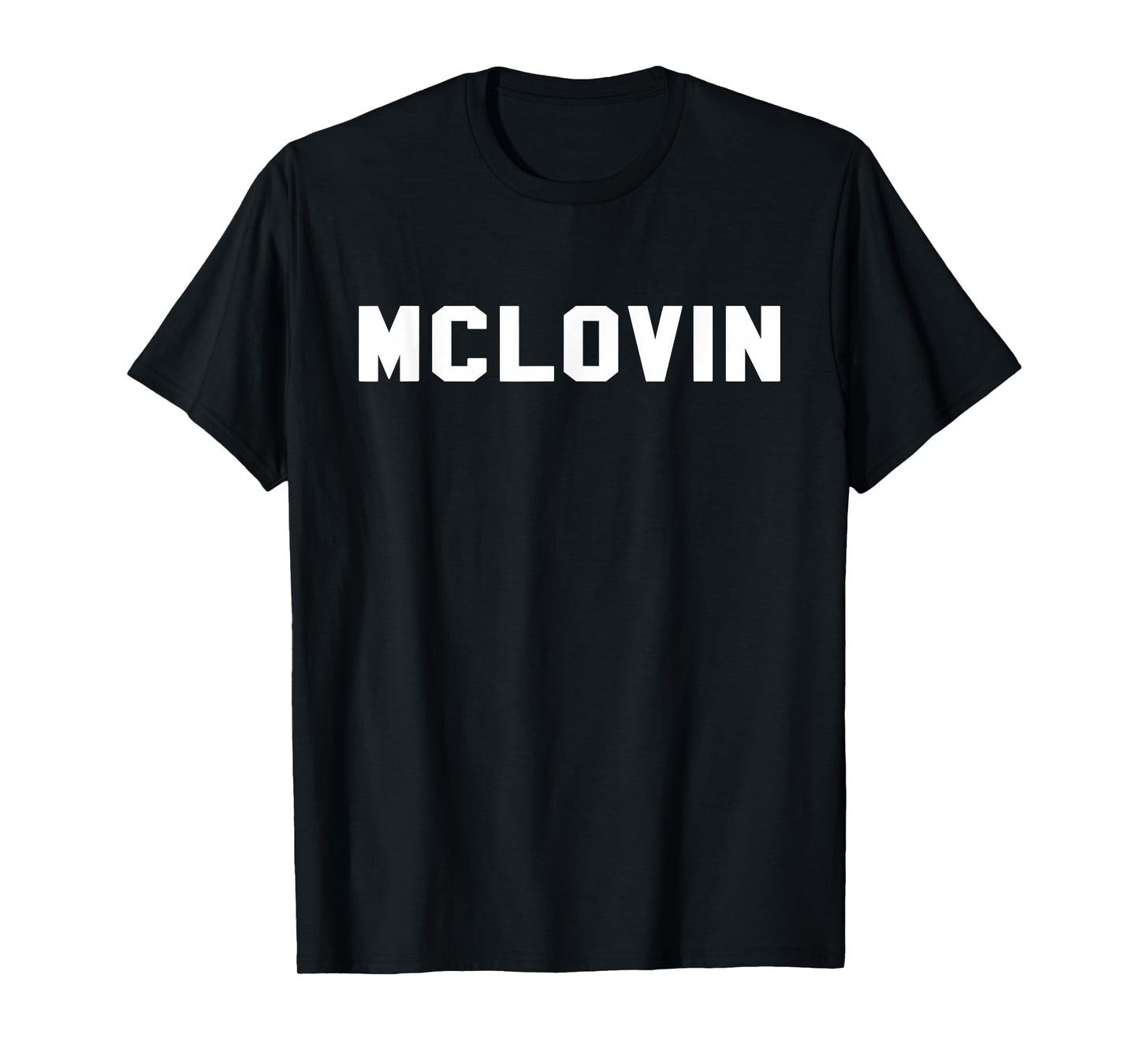 McLovin Novelty Humor Name Funny Movie T Shirt T-Shirt