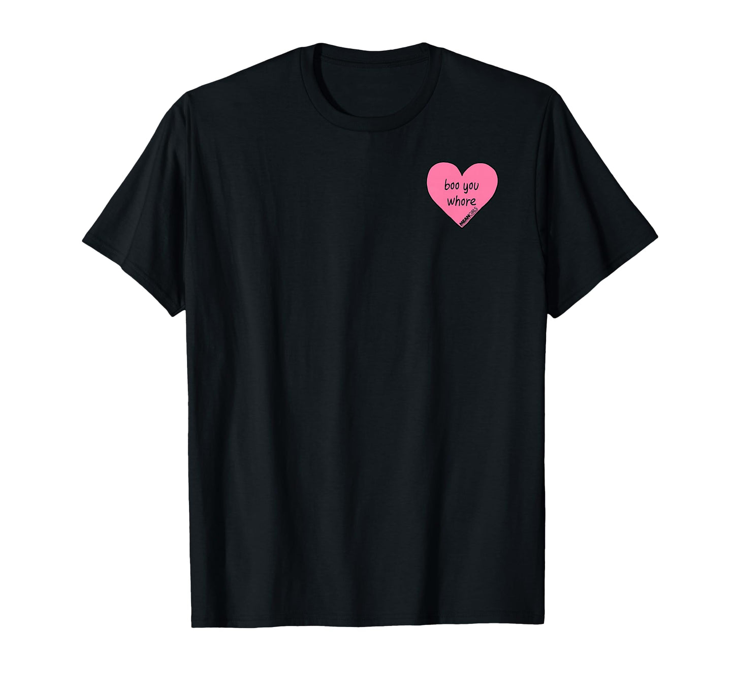 Mean Girls Boo You Whore Mini Heart Pocket T-Shirt