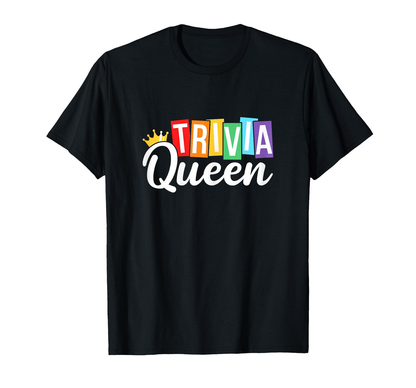 Trivia Queen Trivia Night Quiz Game Trivia Team Women Funny T-Shirt