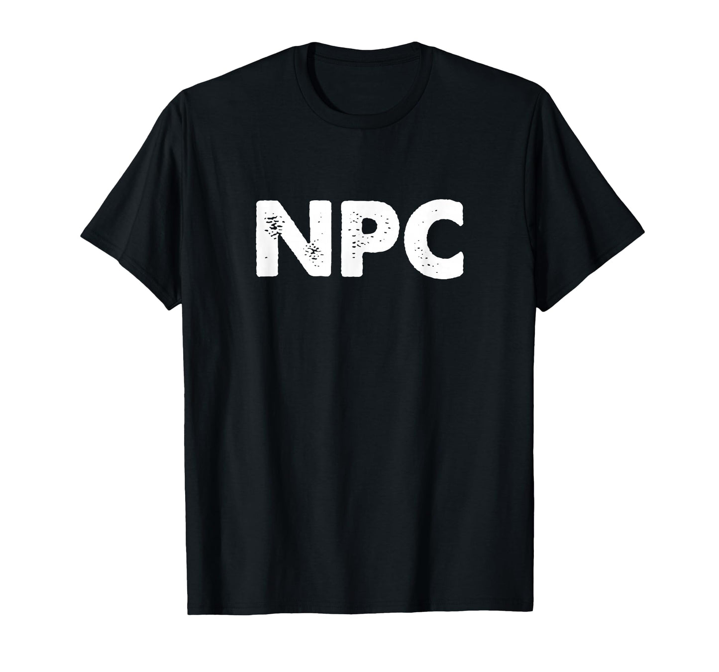 NPC LARP Larping T-Shirt - Black Unisex Adults' T-Shirt - Small - Crew Neck - Short Sleeve - Modern Casual - Letter Print