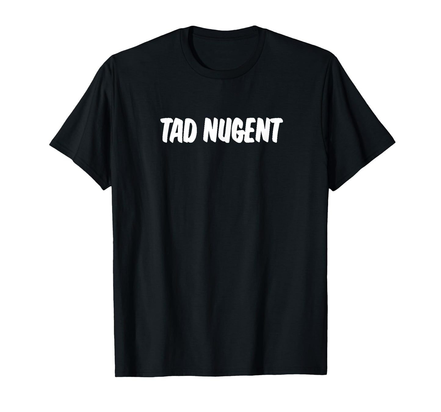Tad Nugent Classic Funny T-Shirt