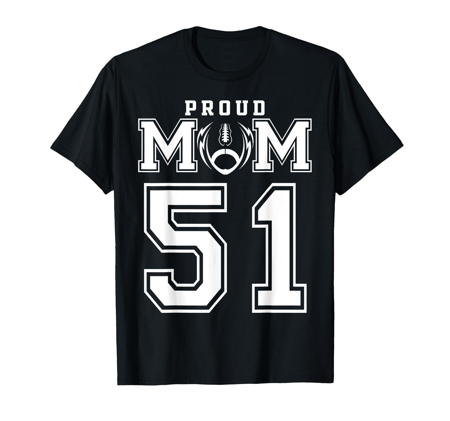 Custom Proud Football Mom Number 51 Personalized For Women T-Shirt