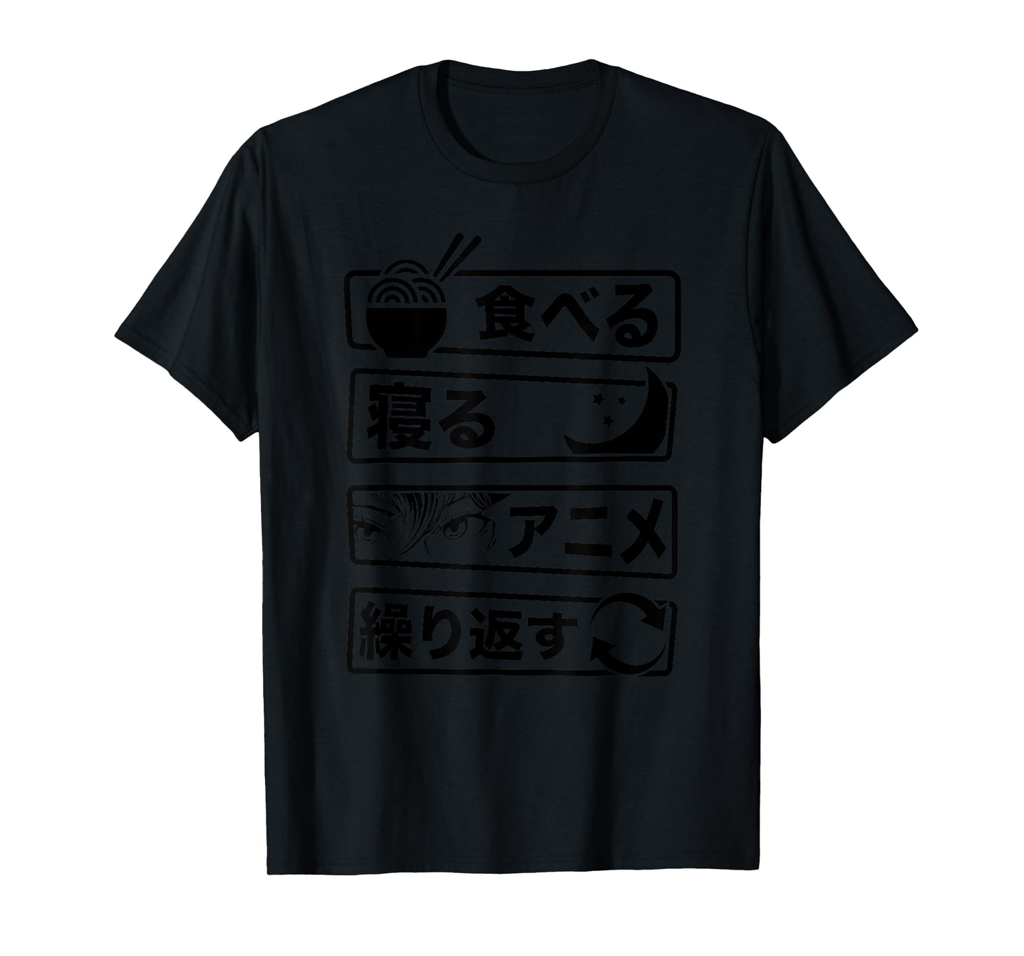 "Eat Sleep Anime Repeat" Written In Japanese Characters T-Shirt
