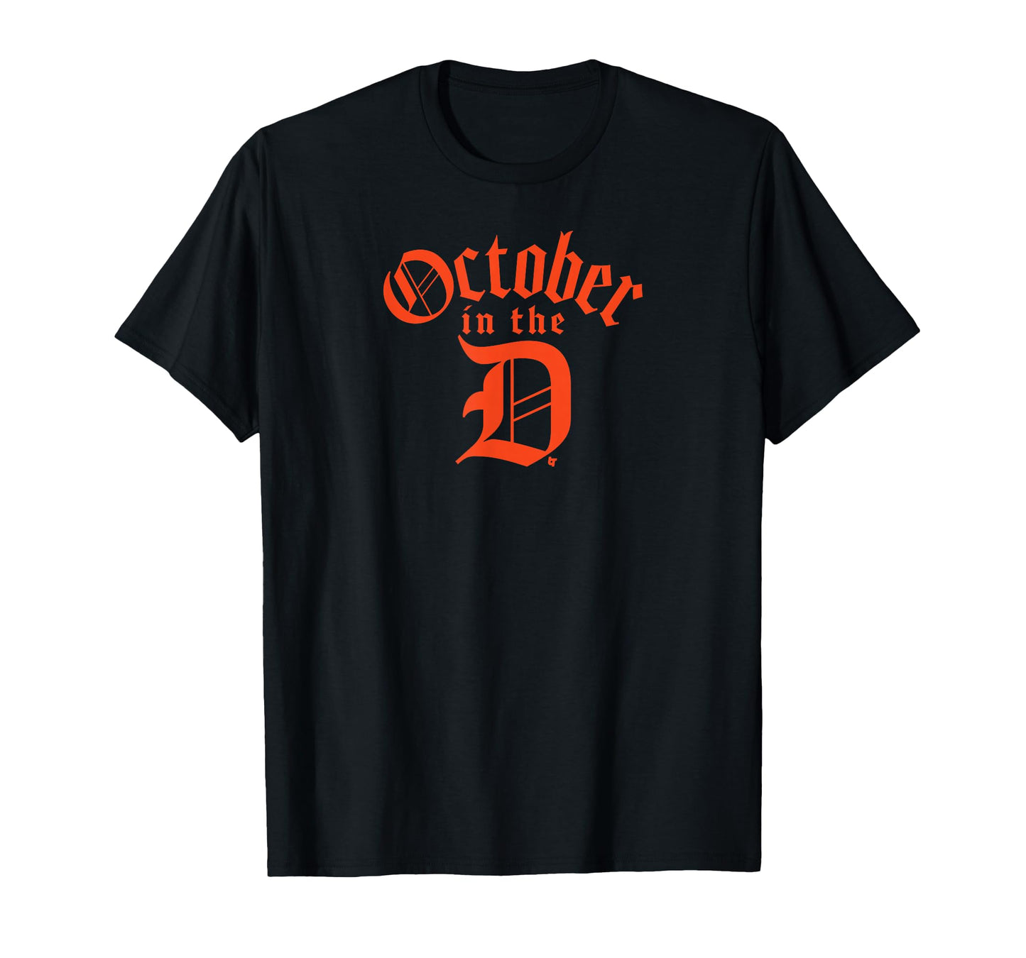October in the D - Detroit Baseball T-Shirt