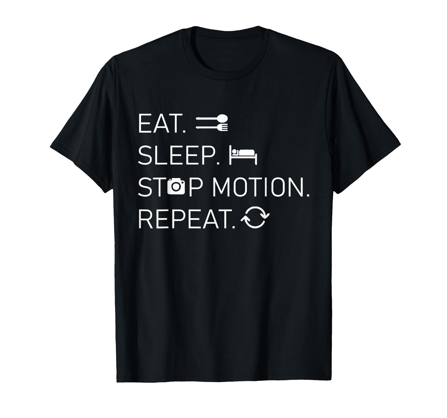 Stop Motion - Eat Sleep Repeat - Film Technology T-Shirt