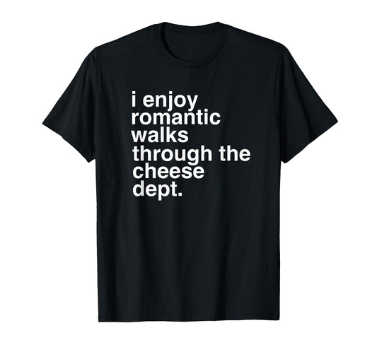 Funny Saying Cheese T-Shirt Charcuterie Gouda Feta Cheddar T T-Shirt