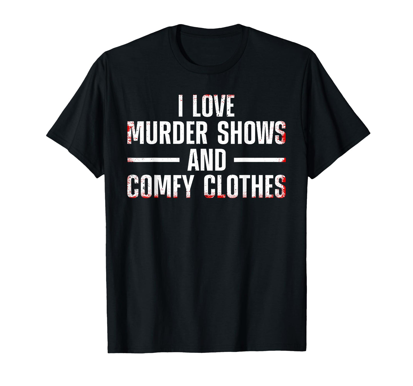 Funny Murder Show Art For Men Women Morbid Spy Investigator T-Shirt