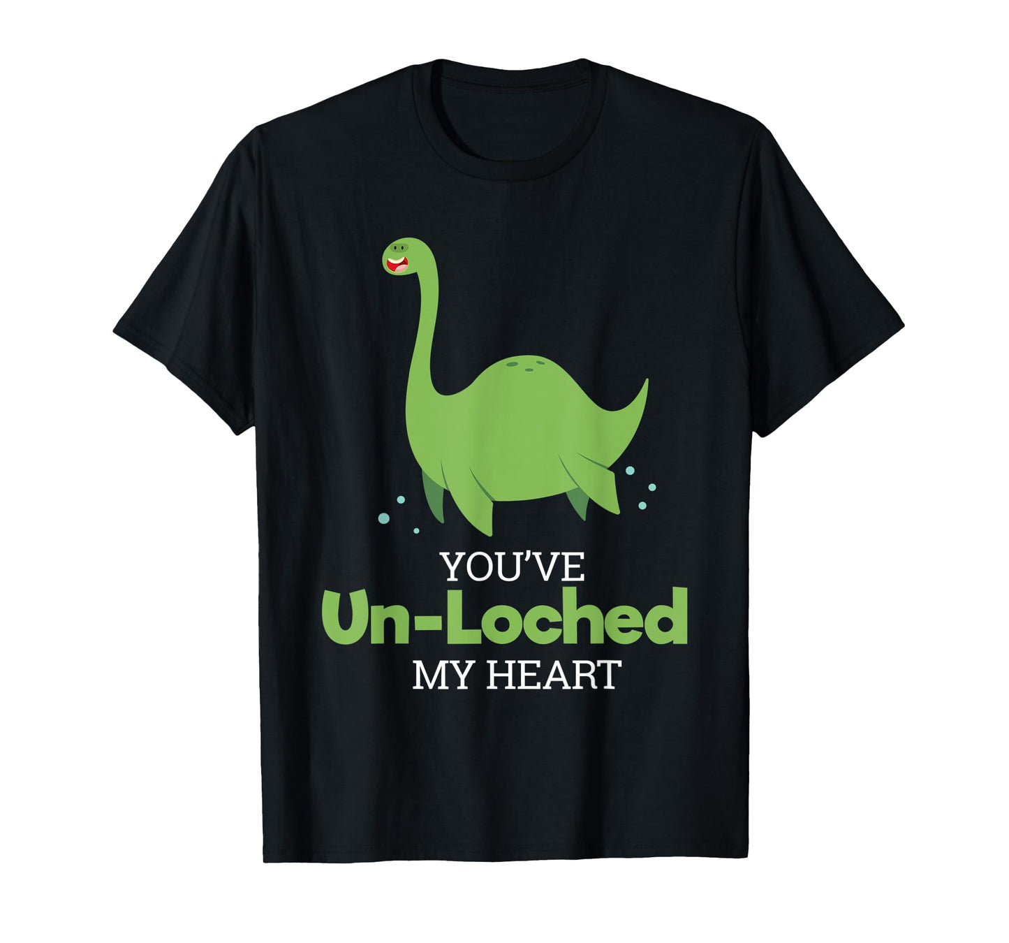 Lochness Monster I You´ve Un-Loched I Loch Ness Nessi T-Shirt