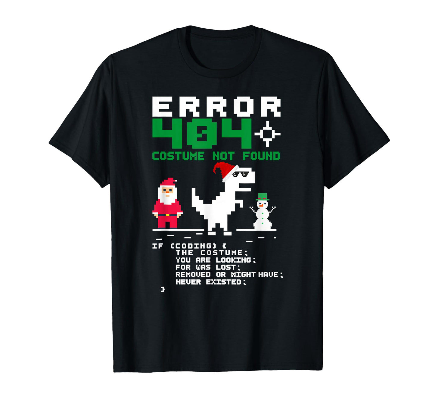 Christmas Error 404 Costume Not Found Coding Programmer Geek T-Shirt