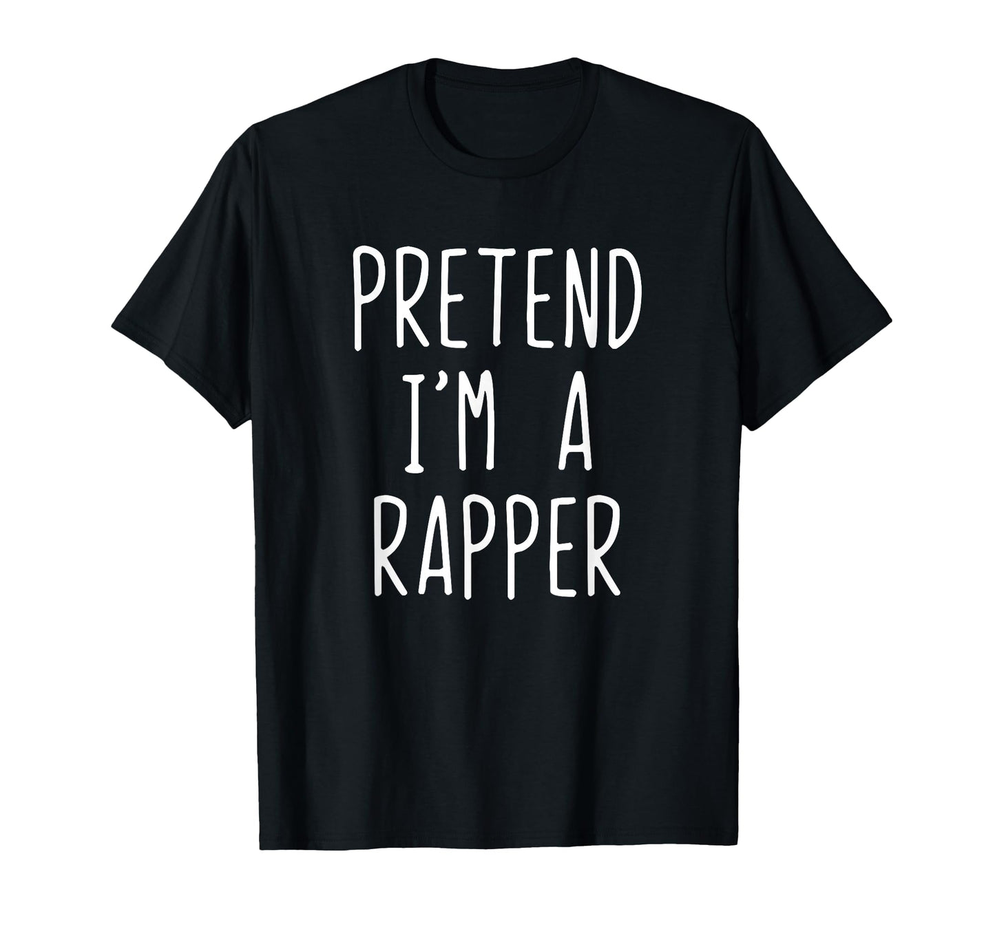 Pretend I'm A Rapper Costume Halloween Funny Lazy Adult Kids T-Shirt
