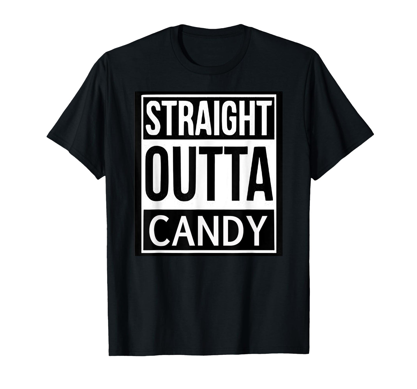 Straight Outta Candy Halloween T-Shirt T-Shirt