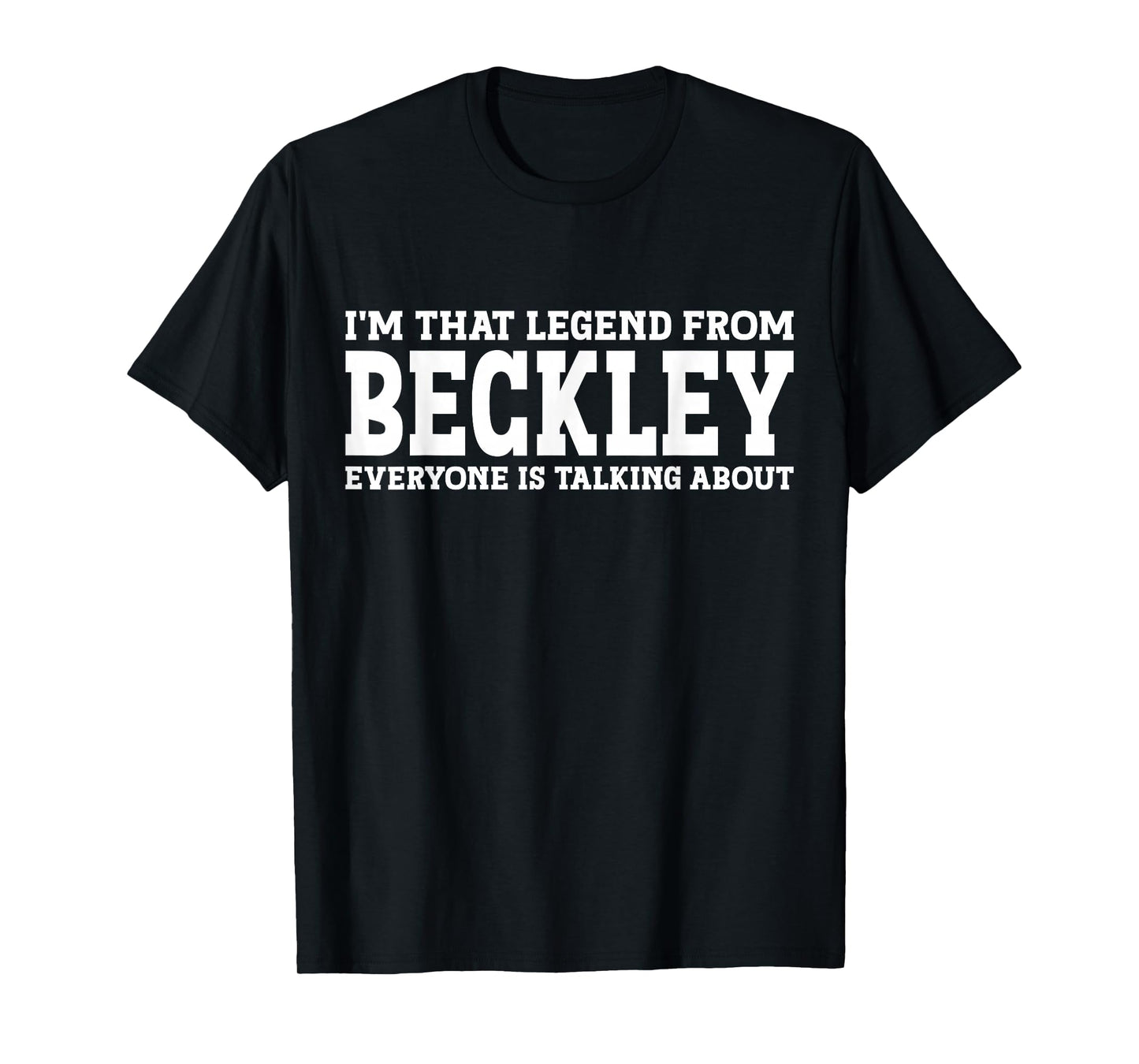 Beckley Hometown WV West Virginia Home Roots City Beckley T-Shirt