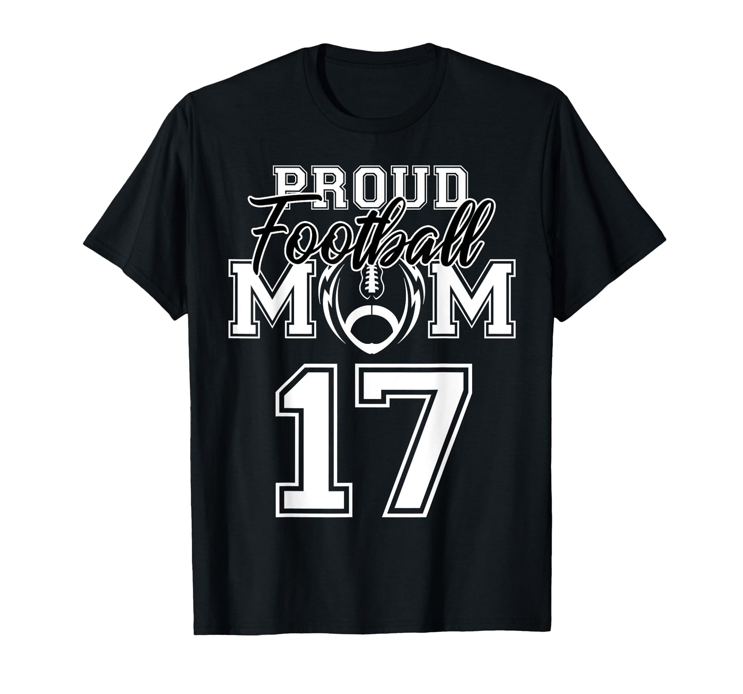 Custom Proud Football Mom Number 17 Personalized Women T-Shirt