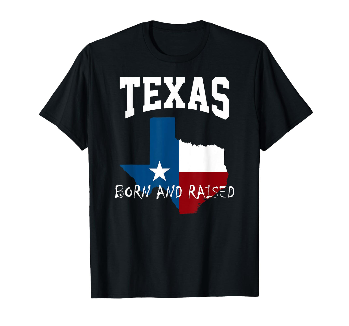 Texas Born And Raised t shirt; Texas Flag t shirt T-Shirt