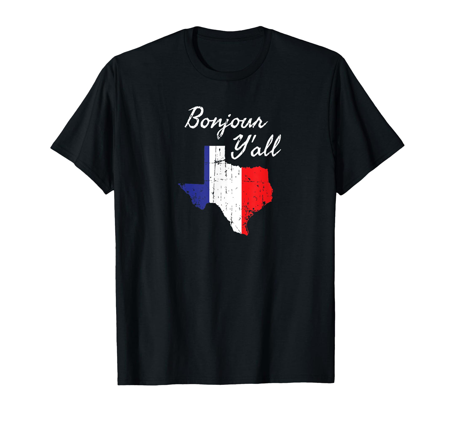Funny Texas Gifts Bonjour Y'All French Flag Quote T-Shirt