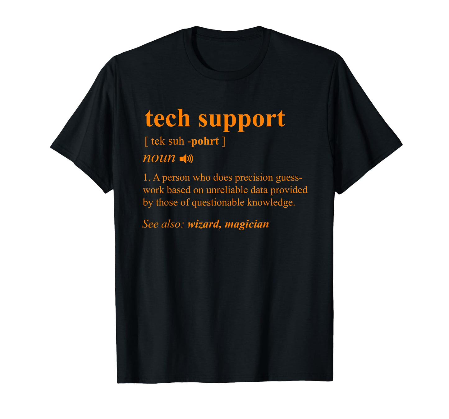 Tech Support Definition Funny Computer Geek Programmer Gift T-Shirt