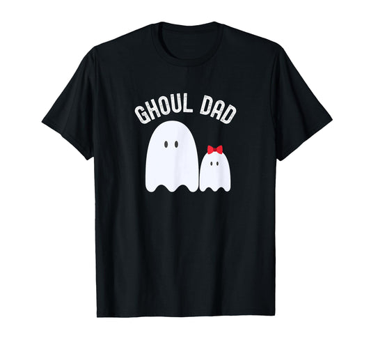 Ghoul Dad, Halloween Father, Daddy Ghost Trick or Treating T-Shirt