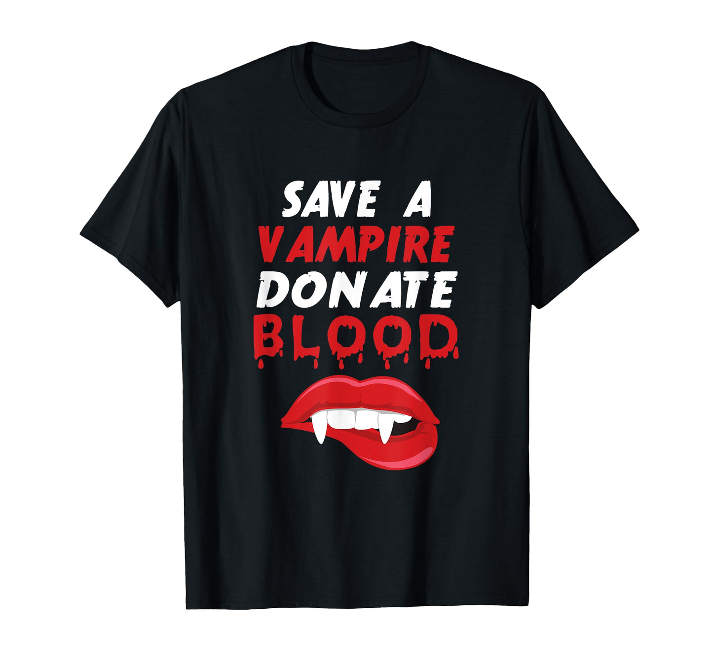 Save A Vampire Donate Blood Halloween Blood Donation Lover T-Shirt