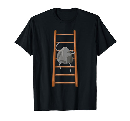 Funny Rock Climbing A Ladder Shirt for Men Women or Kids T-Shirt