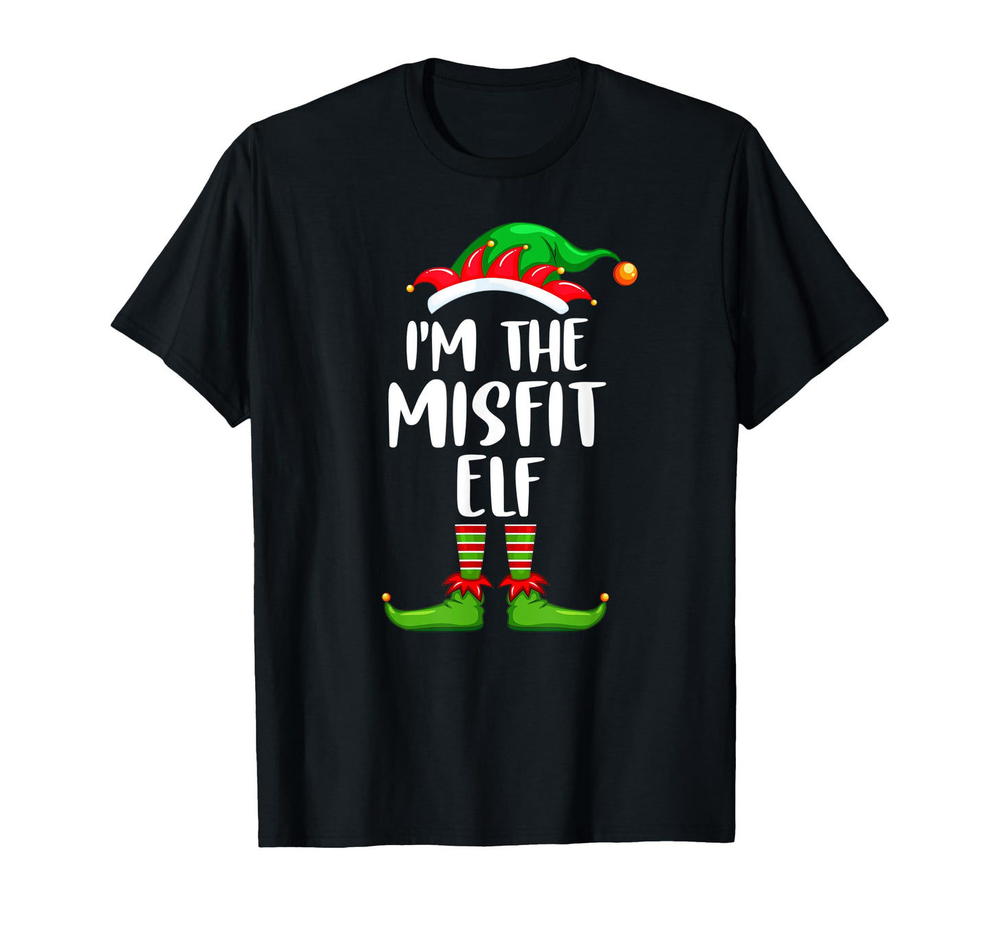 I'm The Misfit Elf Shirt Matching Family Group Christmas T-Shirt