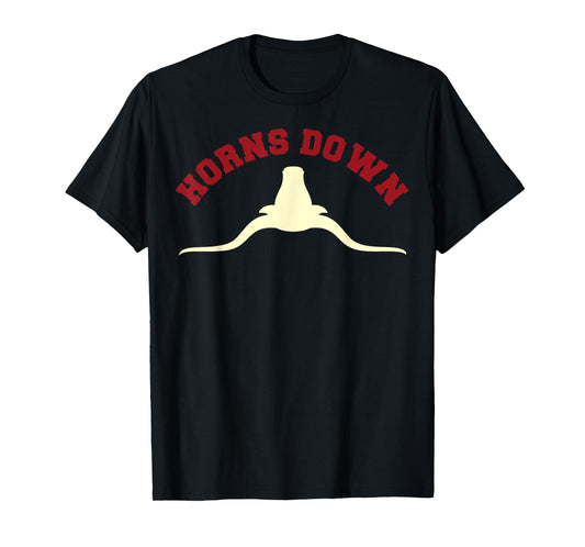 Horns Down Shirt Horns Down Texas Tuck Fexas Shirt T-Shirt