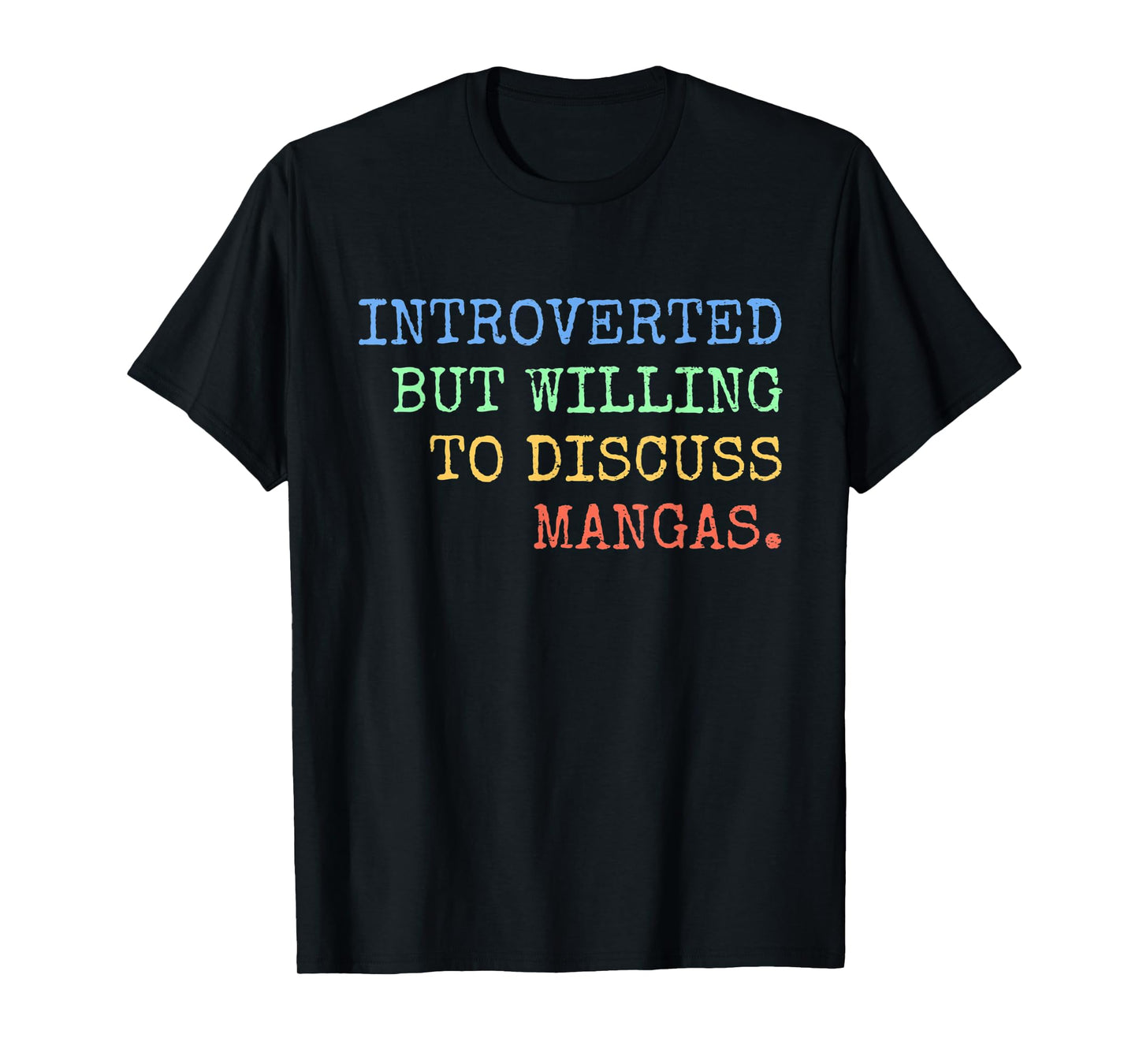 Introverted But Willing To Discuss Mangas Retro T-Shirt