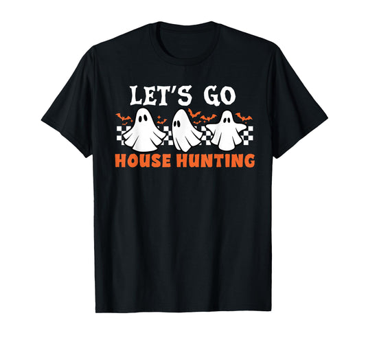 Retro Let's Go House Hunting Ghost Real Estate Halloween T-Shirt