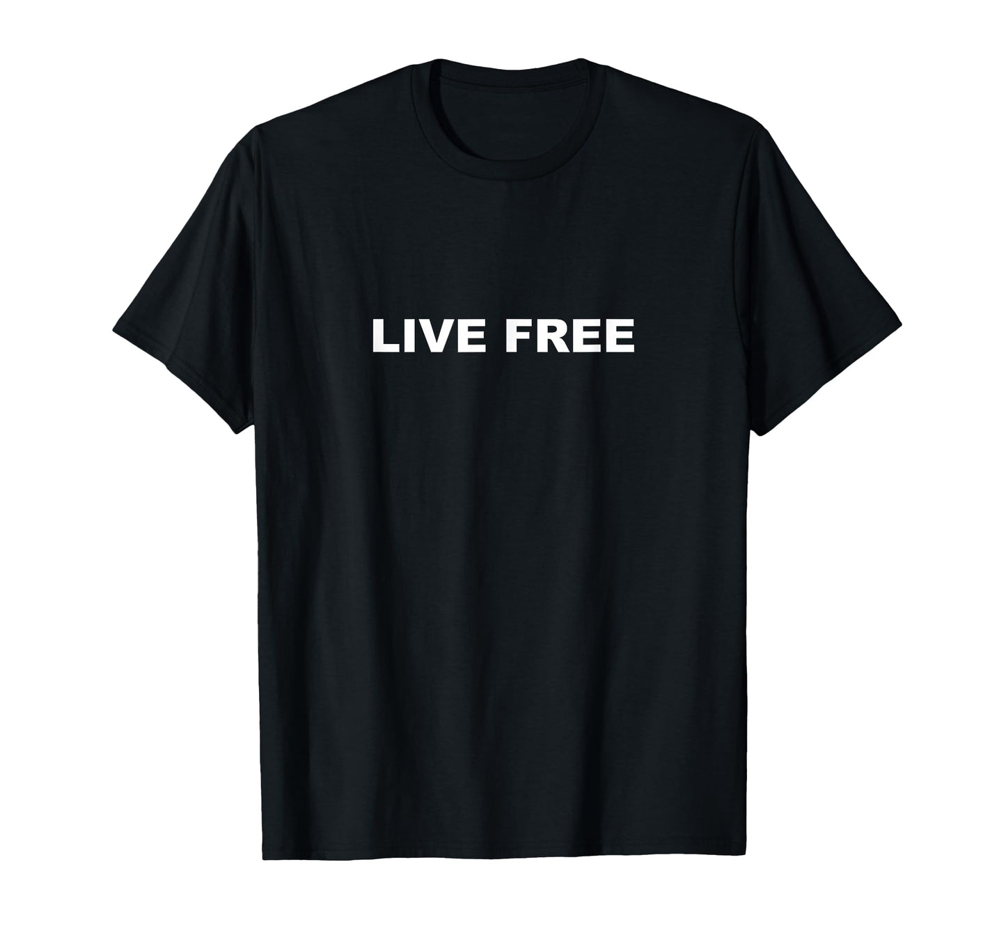 Live Free Christian Conservative Black and White Quote T-Shirt