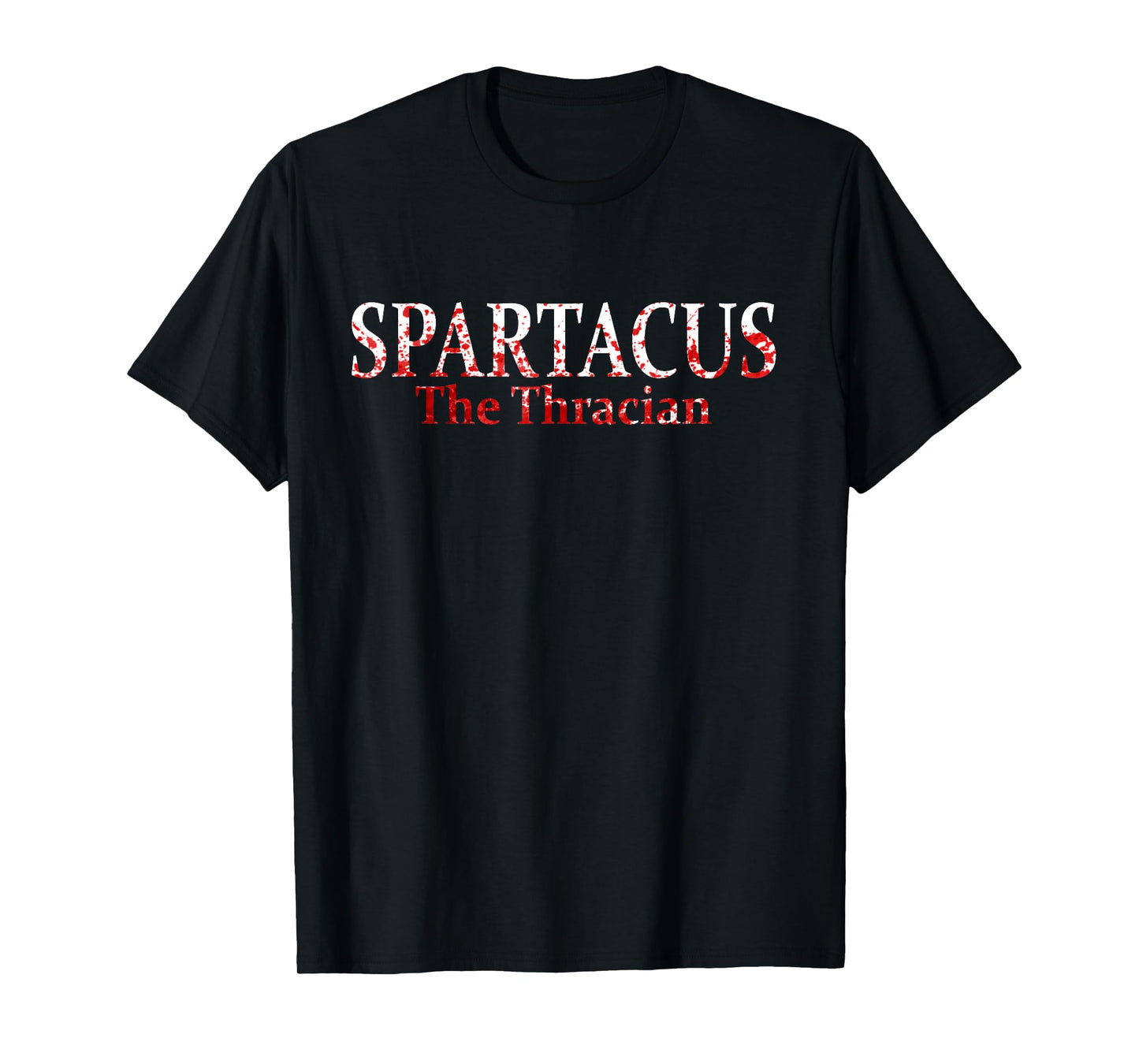 Spartacus The Thracian in Blood Splatter T-Shirt
