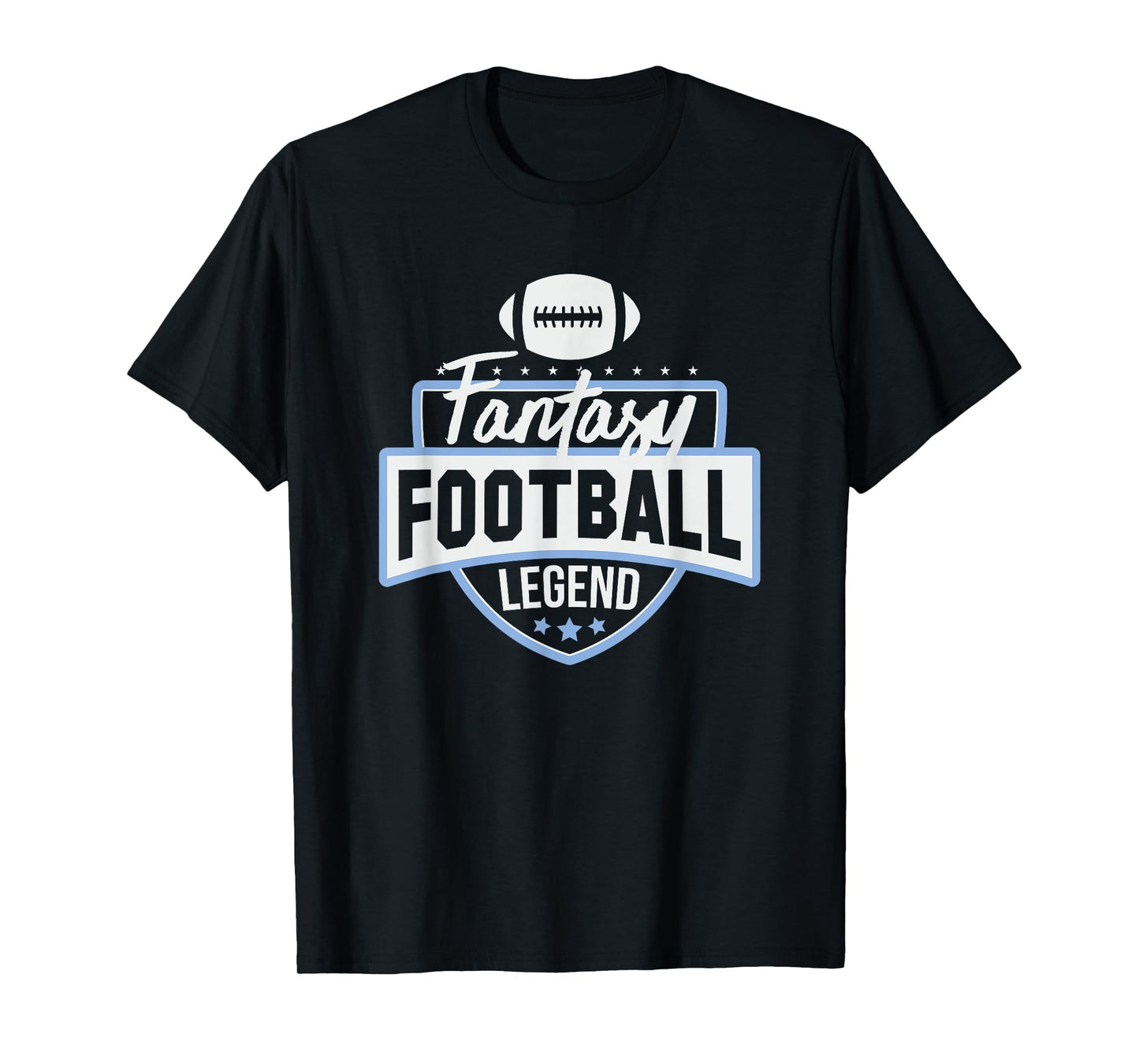 Fantasy Football Legend Gift For Men Women Youth T-Shirt