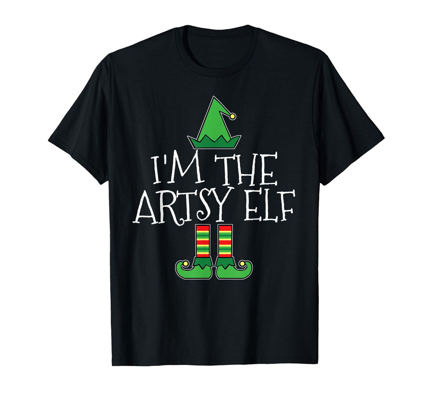 I'm The Artsy Elf Matching Family Group Christmas T Shirt T-Shirt