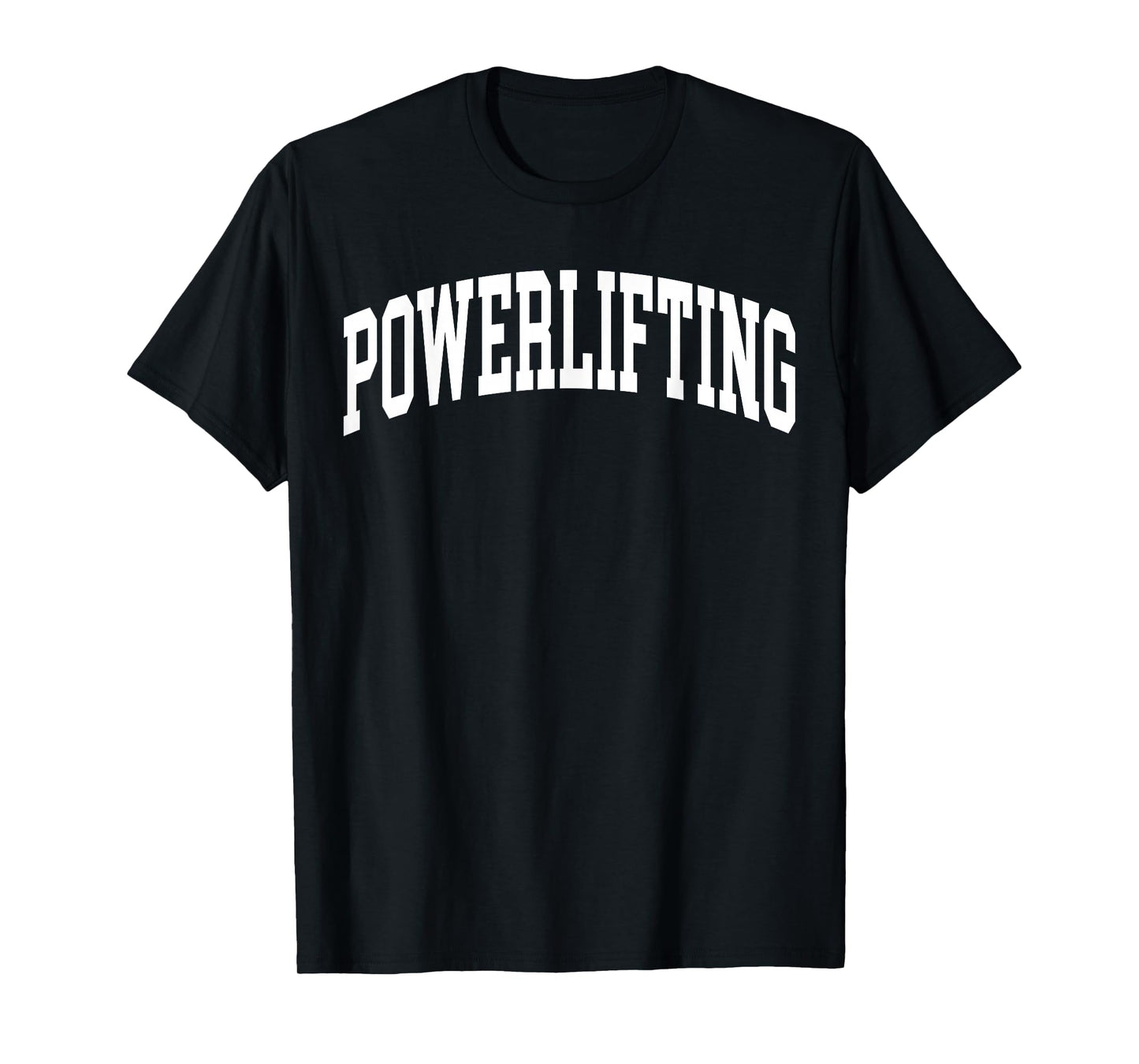 Powerlifting Powerlifter Strength Sports Work Out Gym T-Shirt