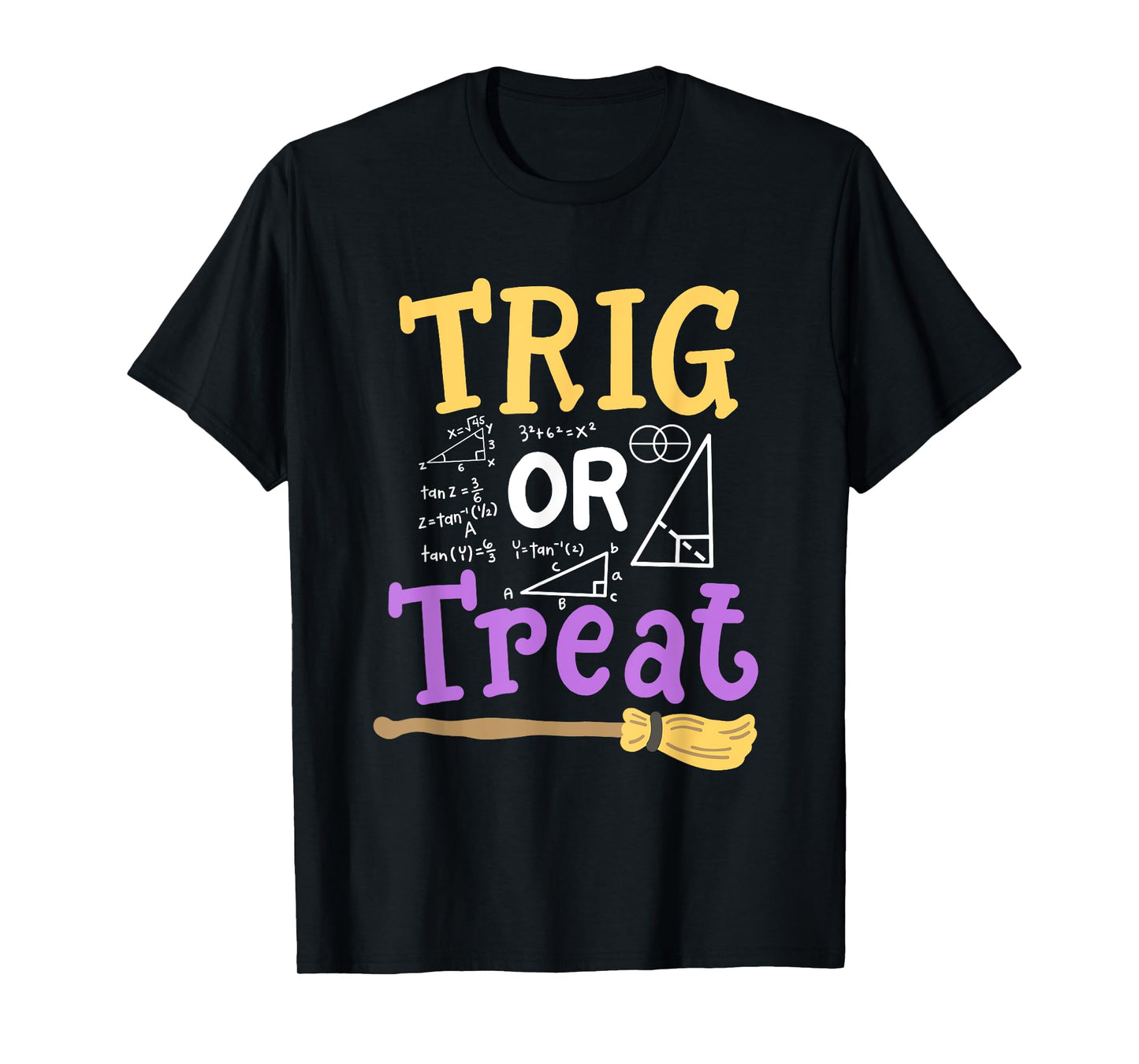 Halloween Math Teacher Trig Or Treat Student School College T-Shirt for Men Women Kids
