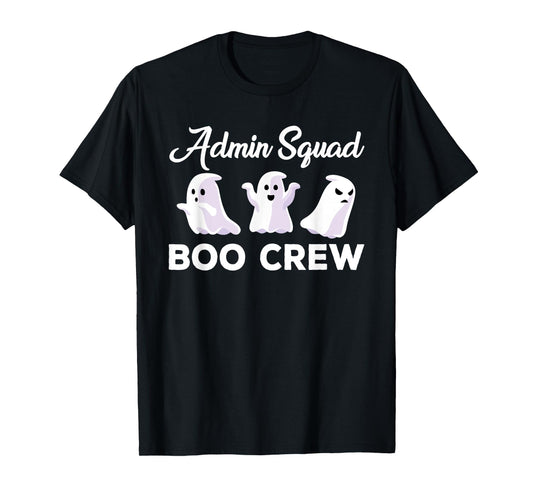 Funny Admin Squad Boo Crew Spooky Office Halloween Costume T-Shirt