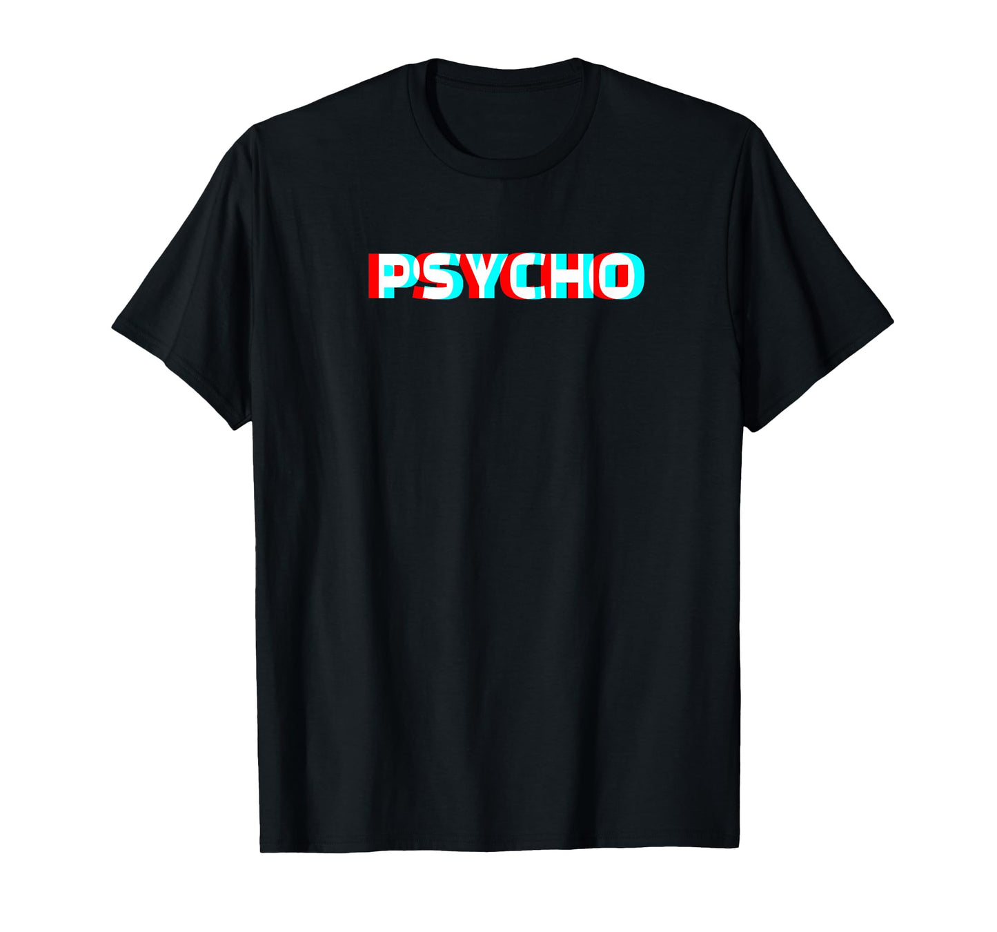 Psycho T-Shirt