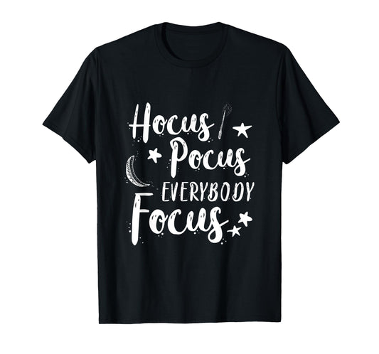 Hocus Pocus Everybody Focus Halloween School Teacher Costume T-Shirt