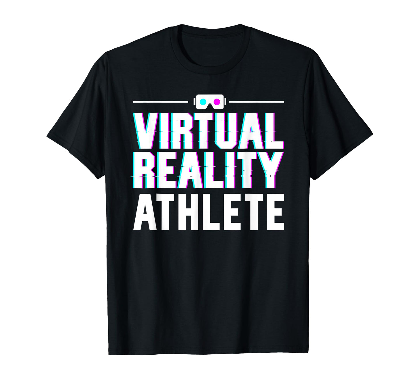 Funny Virtual Reality Athlete Design For Men Women VR Gamer T-Shirt