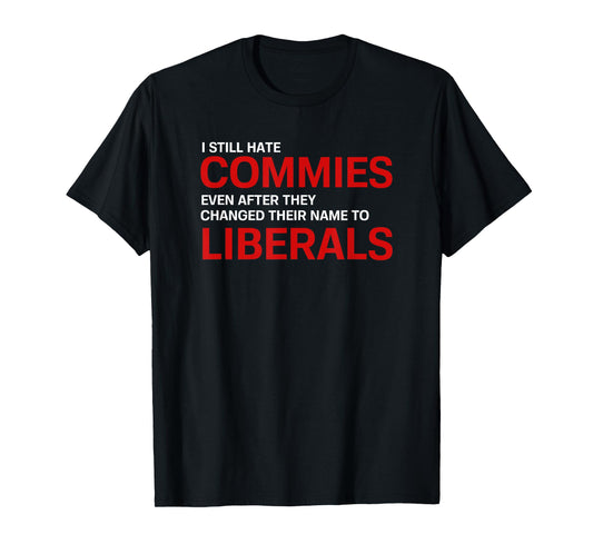 Funny Anti Socialist Communist Pro America Patriotic Tshirt T-Shirt