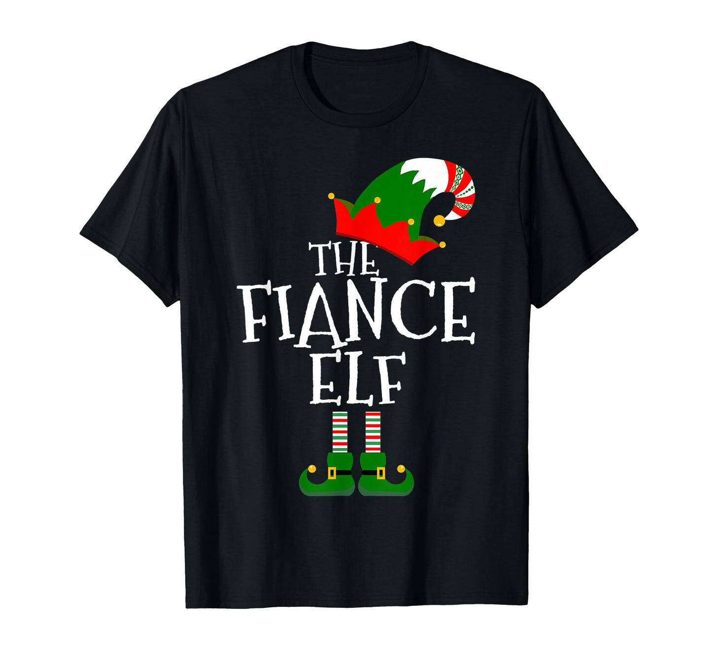 Funny The Fiance Elf Matching Family Group Gift Christmas T-Shirt