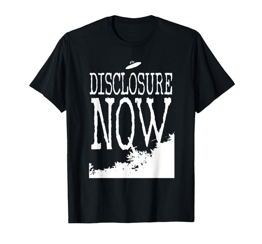Disclosure NOW UFO UAP Jet Fighter Extraterrestrial Alien T-Shirt