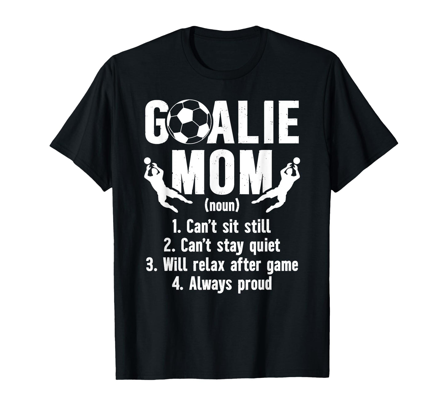 Soccer Goalkeeper Mom Definition Soccer Goalie Mother T-Shirt