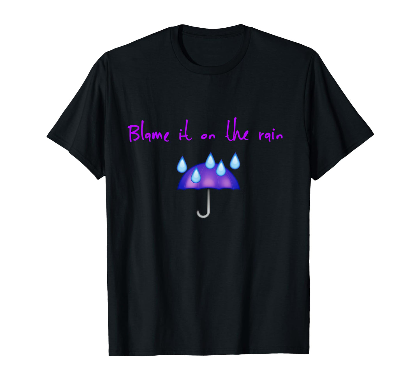 Funny Umbrella Blame It on Rain Funny Retro 80s Novelty T-Shirt