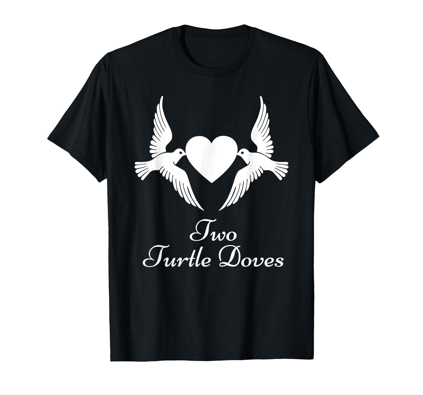 Two Turtle Doves Shirt Twelve Days of Christmas T-Shirt
