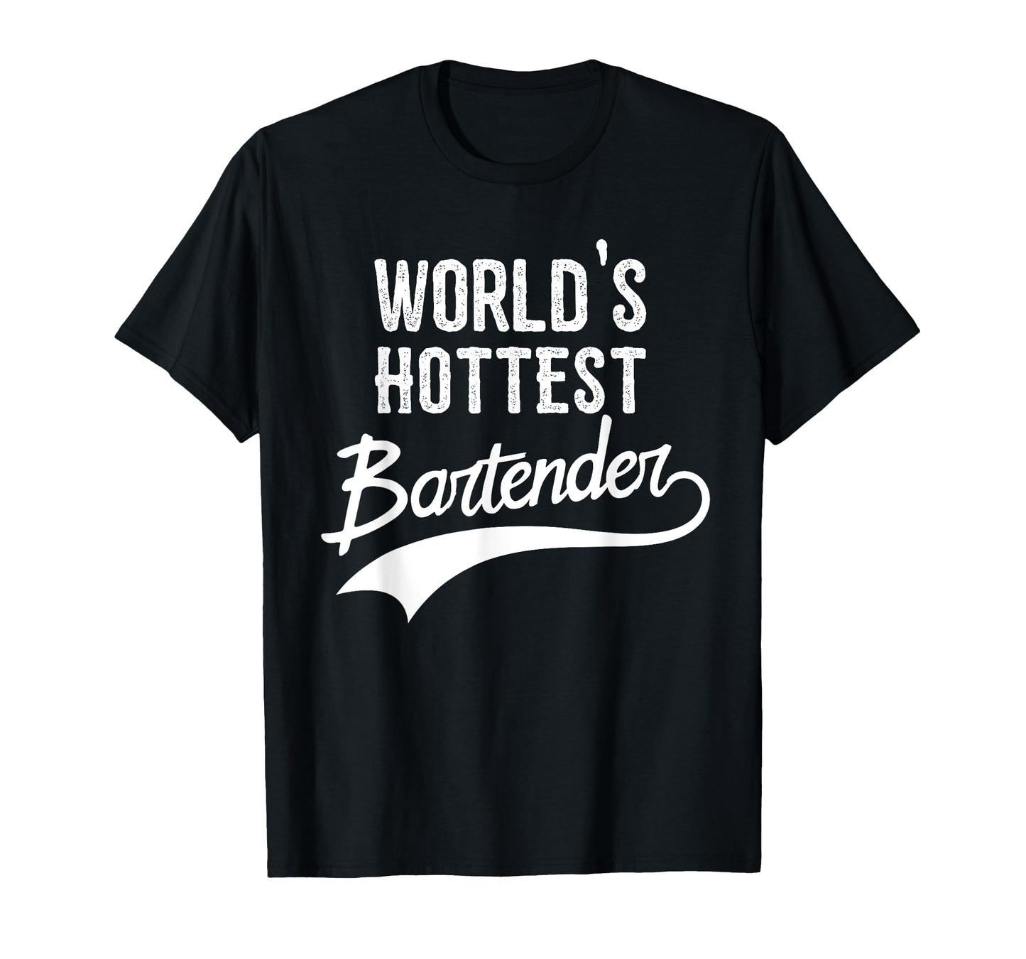 World's Hottest Bartender Funny Bartender Gift T-Shirt