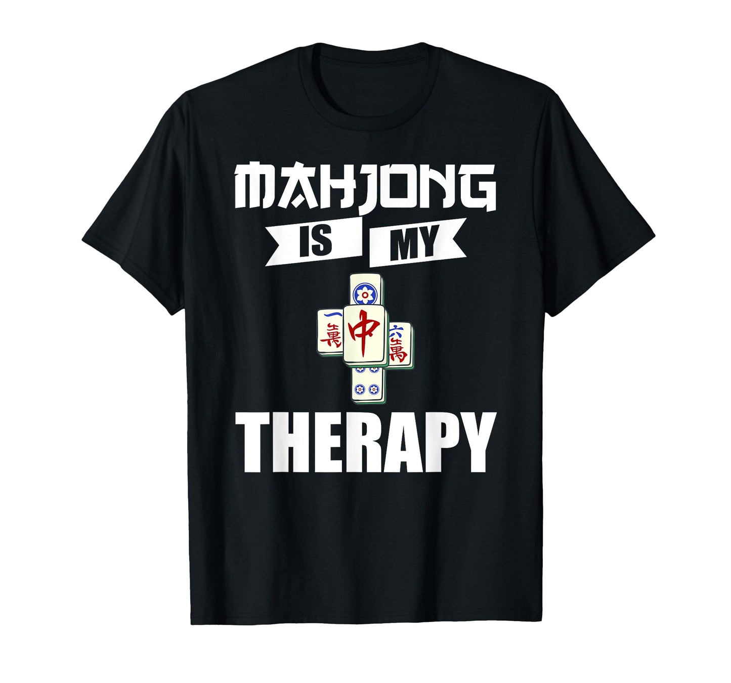 Mahjong Game Table Tiles Cards Chinese Player T-Shirt