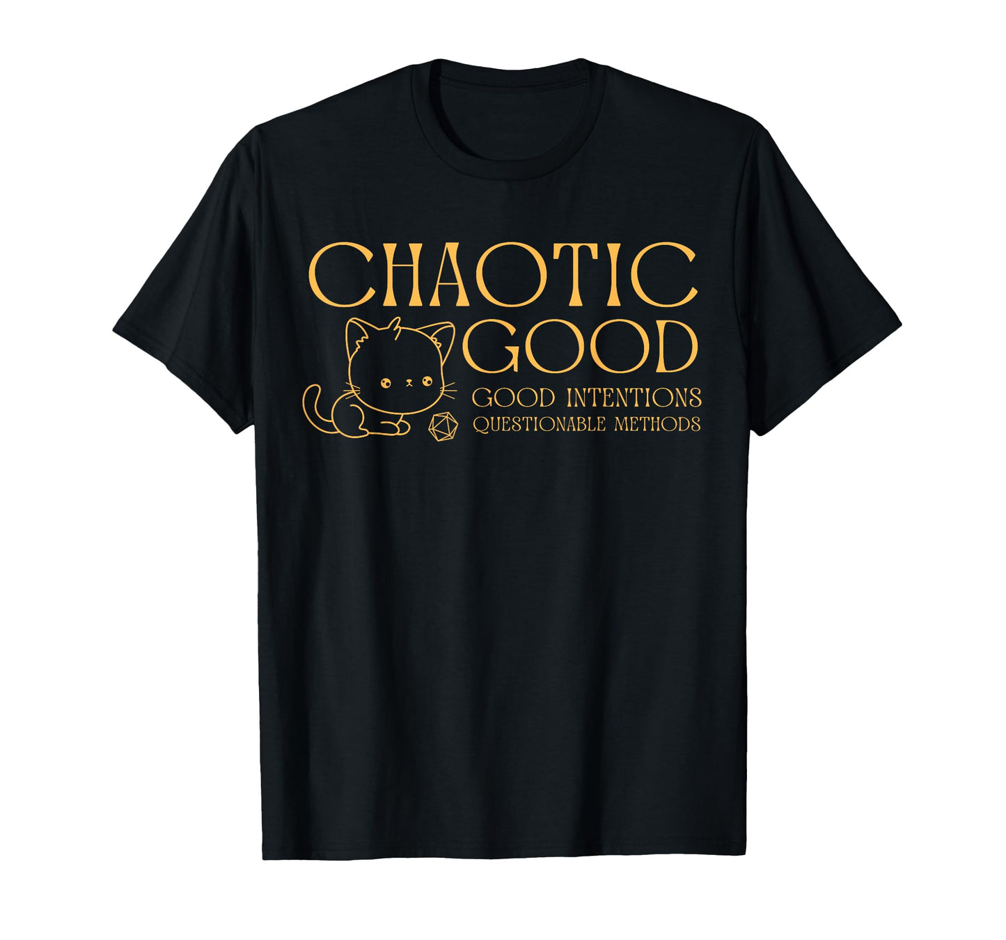 RPG Games and gifts Chaotic good cat good intentions questionable methods T-Shirt, Small