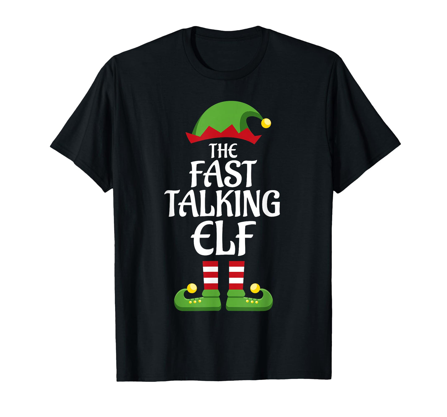Fast Talking Elf Family Matching Group Christmas T-Shirt